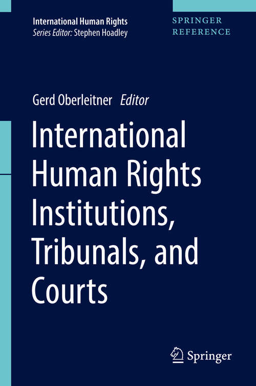 Book cover of International Human Rights Institutions, Tribunals, and Courts (International Human Rights Ser.)