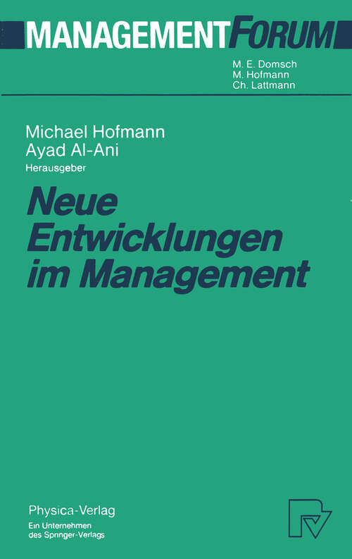 Book cover of Neue Entwicklungen im Management (1994) (Management Forum)