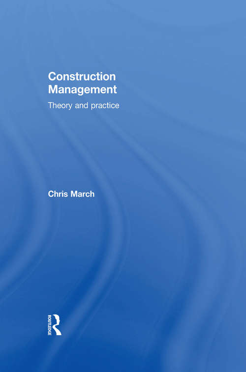 Book cover of Construction Management: Theory and Practice