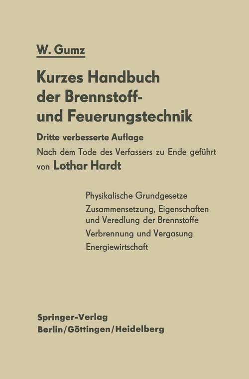 Book cover of Kurzes Handbuch der Brennstoff- und Feuerungstechnik (3. Aufl. 1962)