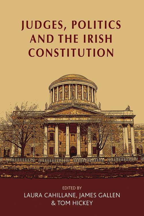 Book cover of Judges, politics and the Irish Constitution (Manchester University Press Ser. (PDF))