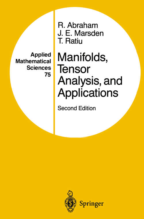Book cover of Manifolds, Tensor Analysis, and Applications (2nd ed. 1988) (Applied Mathematical Sciences #75)