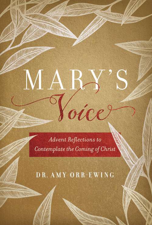 Book cover of Mary's Voice: Advent Reflections to Contemplate the Coming of Christ