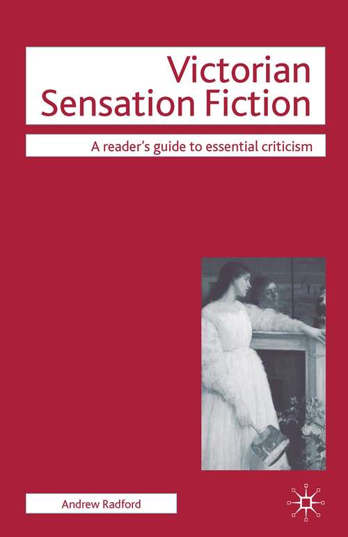 Book cover of Victorian Sensation Fiction (1st ed. 2008) (Readers' Guides to Essential Criticism)