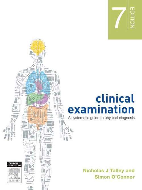 Book cover of Clinical Examination: A Systematic Guide to Physical Diagnosis (7)