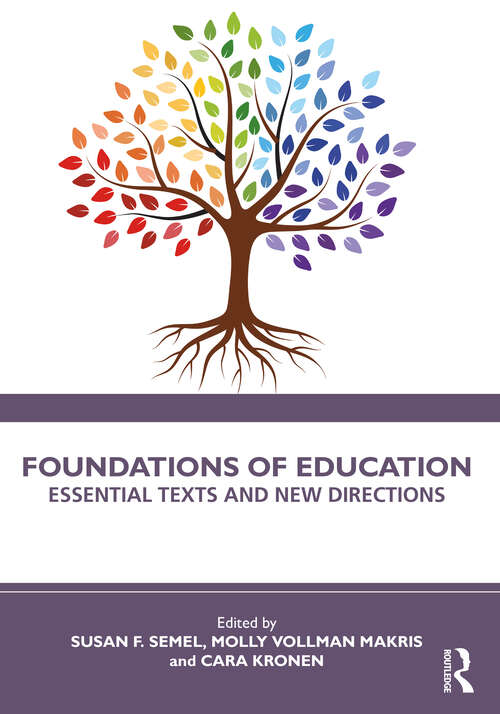 Book cover of Foundations of Education: Essential Texts and New Directions (2)