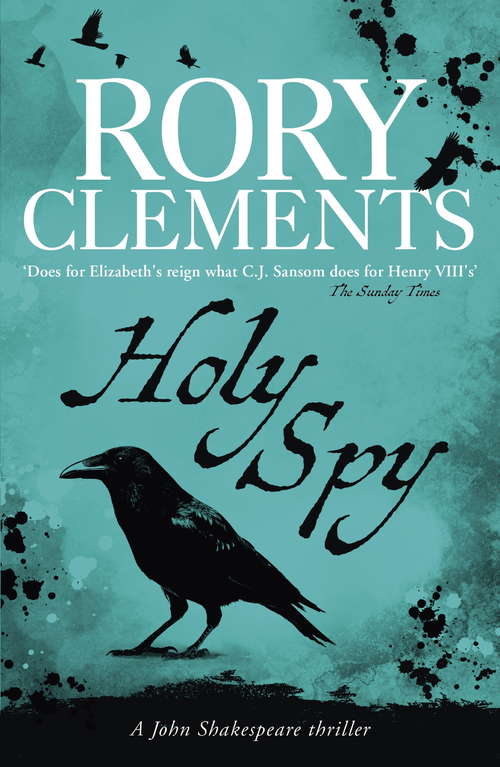 Book cover of Holy Spy: John Shakespeare 6 (John Shakespeare #7)