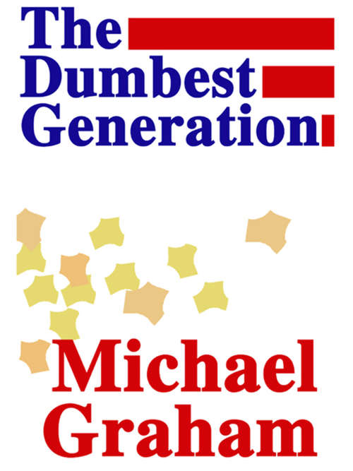Book cover of The Dumbest Generation