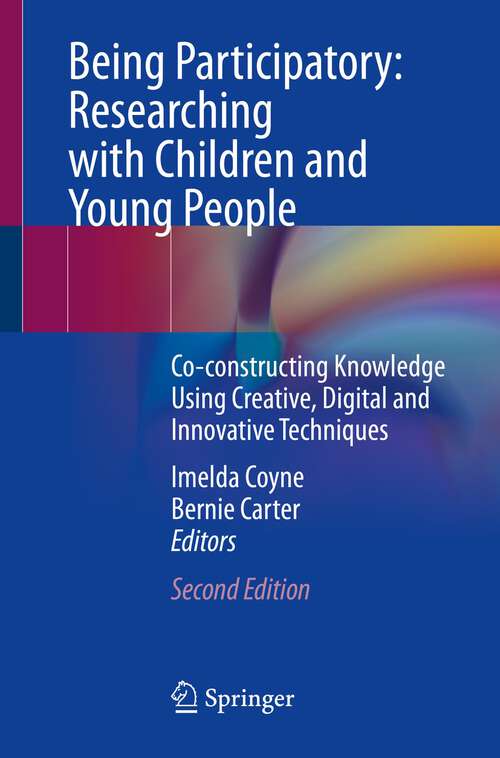 Book cover of Being Participatory: Co-constructing Knowledge Using Creative Techniques