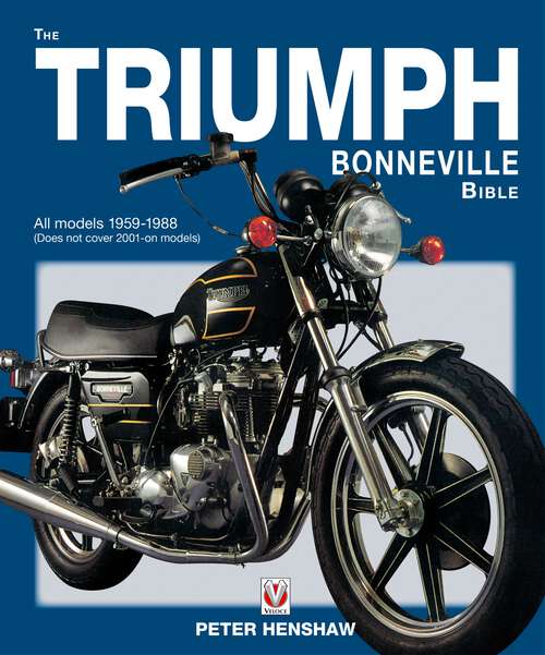 Book cover of The Triumph Bonneville Bible (Bible)