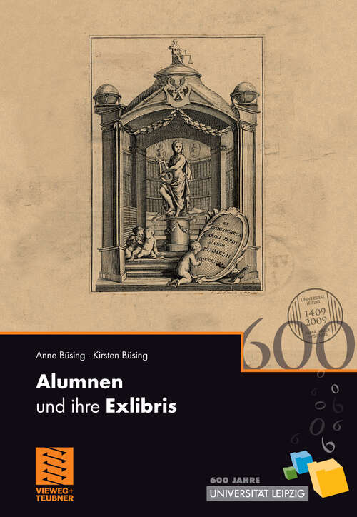 Book cover of Alumnen und ihre Exlibris: 600 Jahre Universität Leipzig (2009)
