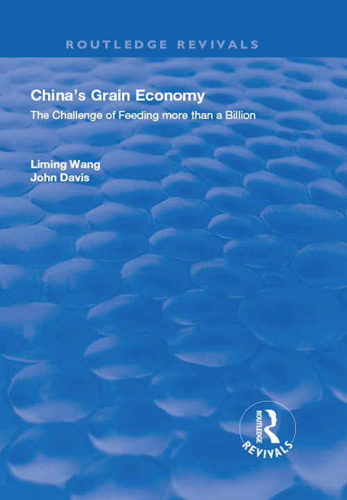 Book cover of China's Grain Economy: The Challenge of Feeding More Than a Billion (Routledge Revivals)