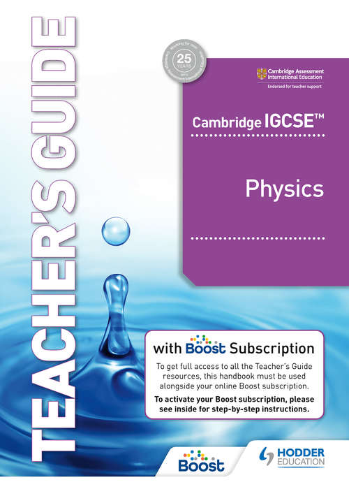 Book cover of Cambridge IGCSE™ Physics Teacher’s Guide with Boost Subscription Booklet