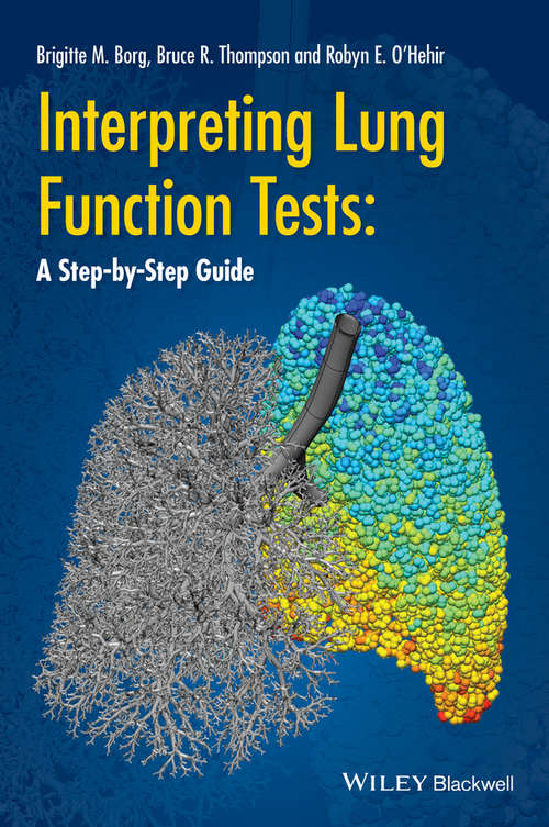 Book cover of Interpreting Lung Function Tests: A Step-by Step Guide