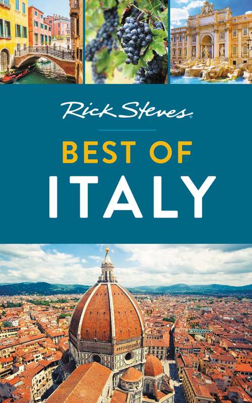Book cover of Rick Steves Best of Italy (3) (Rick Steves' European Country Guides Ser.)