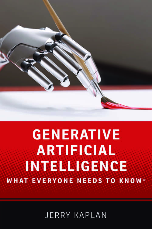 Book cover of Generative Artificial Intelligence: What Everyone Needs to Know? (What Everyone Needs To Know?)