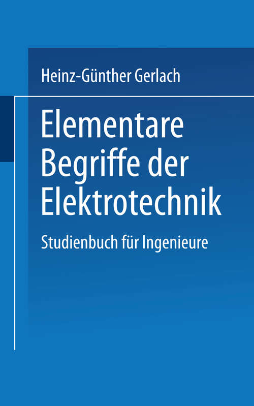 Book cover of Elementare Begriffe der Elektrotechnik: Studienbuch für Ingenieure (1975) (Uni-Taschenbücher)