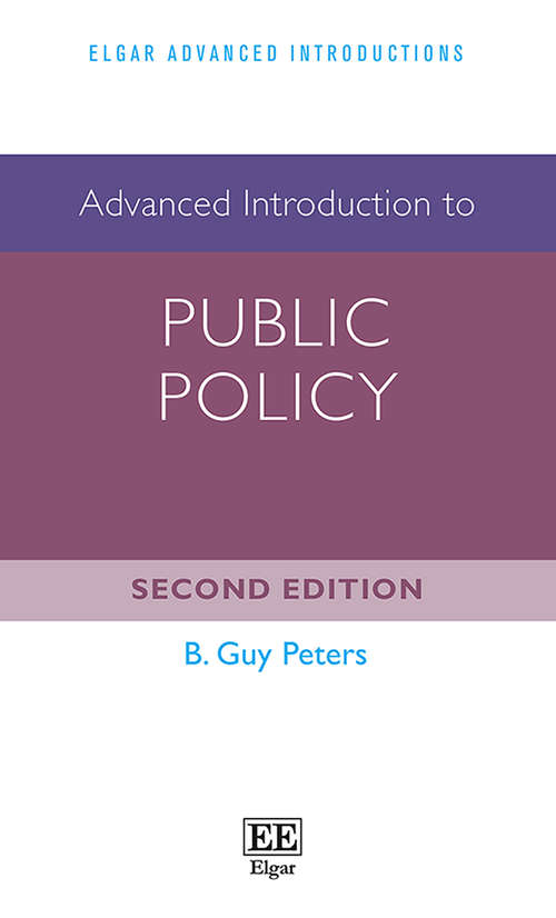 Book cover of Advanced Introduction to Public Policy (Elgar Advanced Introductions series)