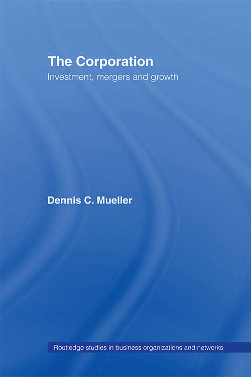 Book cover of The Corporation: Growth, Diversification and Mergers