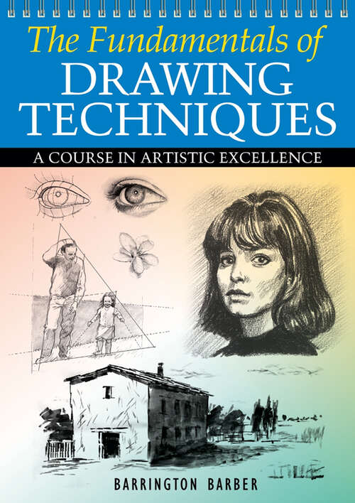 Book cover of The Fundamentals of Drawing Techniques