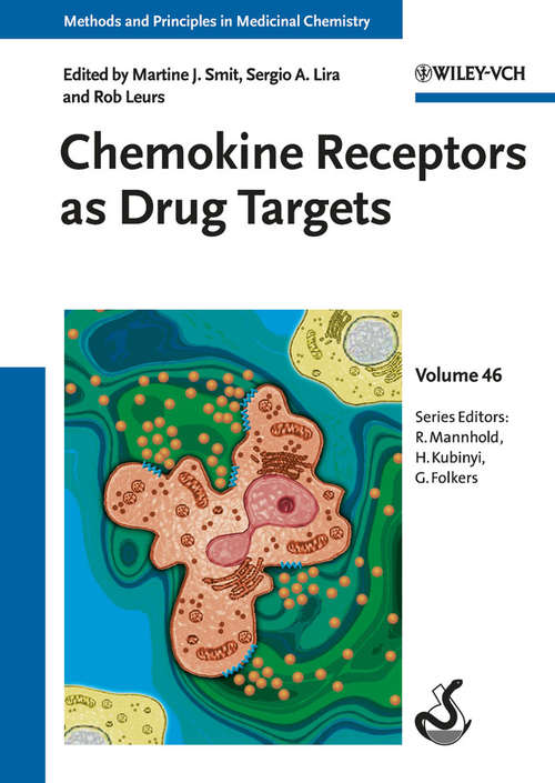 Book cover of Chemokine Receptors as Drug Targets (Methods and Principles in Medicinal Chemistry #46)