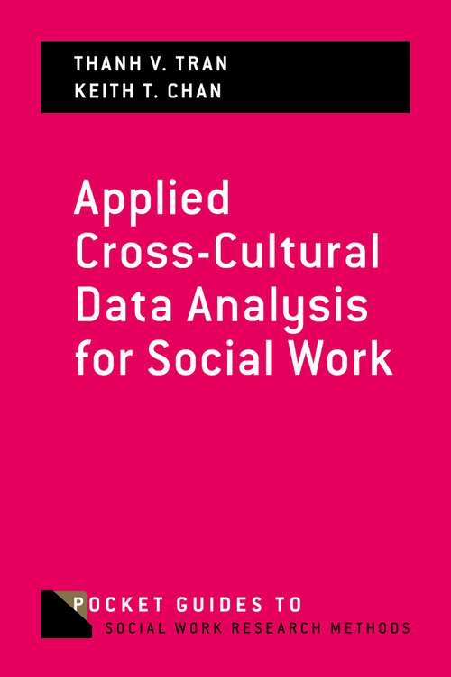 Book cover of Applied Cross-Cultural Data Analysis for Social Work (POCKET GUIDE TO SOCIAL WORK RESEARCH METHODS - PAPER)