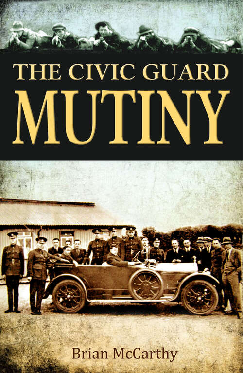 Book cover of The Civic Guard Mutiny