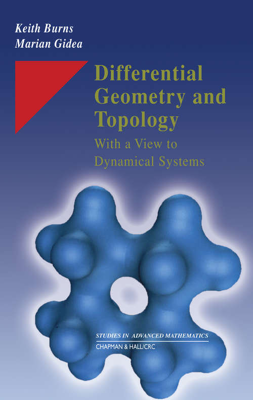 Book cover of Differential Geometry and Topology: With a View to Dynamical Systems (Studies In Advanced Mathematics Ser.)