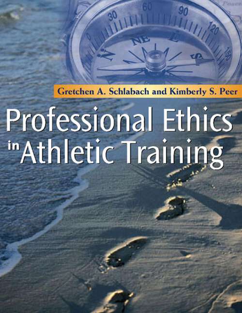 Book cover of Professional Ethics in Athletic Training - E-Book: Professional Ethics in Athletic Training - E-Book