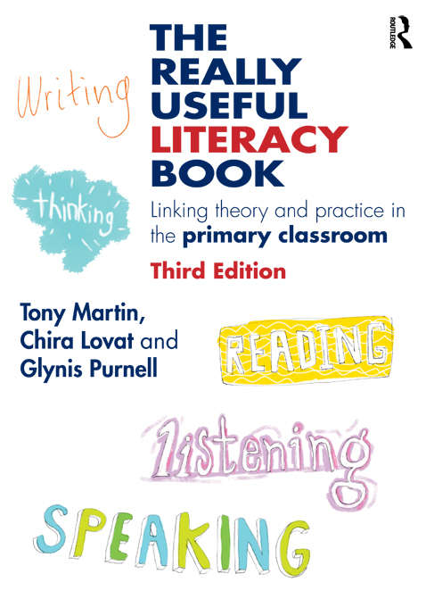 Book cover of The Really Useful Literacy Book: Linking theory and practice in the primary classroom (3) (The Really Useful)