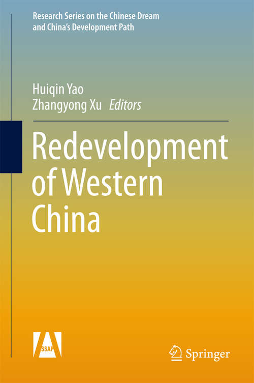 Book cover of Redevelopment of Western China (Research Series on the Chinese Dream and China’s Development Path)