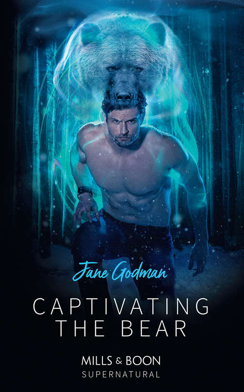 Book cover of Captivating The Bear: Legendary Beast Captivating The Bear (ePub edition) (Mills And Boon Supernatural Ser.)