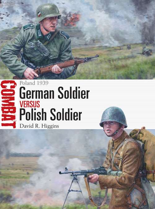 Book cover of German Soldier vs Polish Soldier: Poland 1939 (Combat)