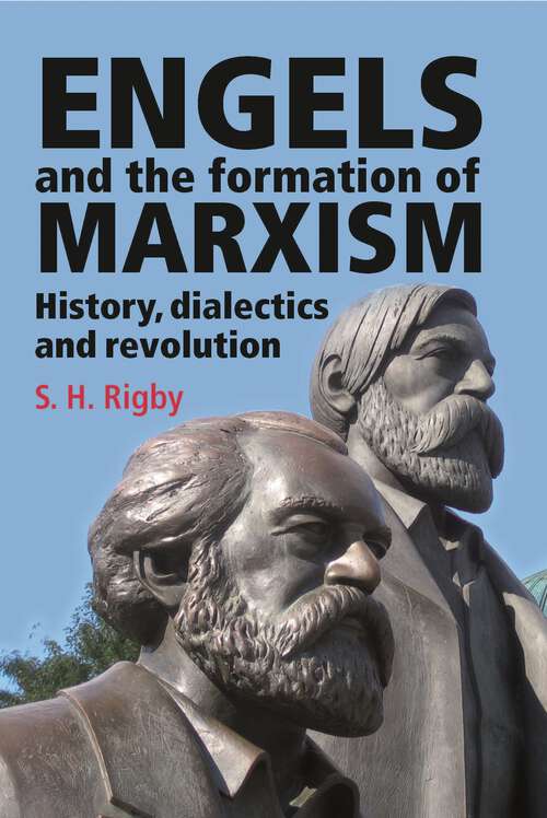 Book cover of Engels and the formation of Marxism