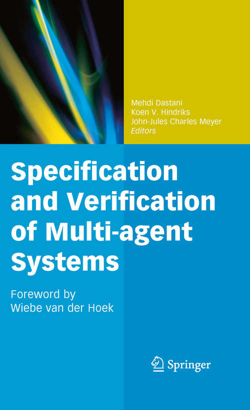 Book cover of Specification and Verification of Multi-agent Systems (2010)