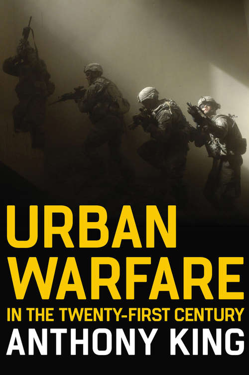Book cover of Urban Warfare in the Twenty-First Century