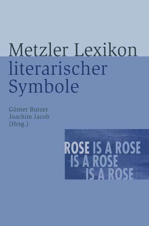 Book cover of Metzler Lexikon literarischer Symbole