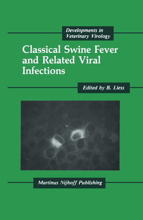 Book cover of Classical Swine Fever and Related Viral Infections (1988) (Developments in Veterinary Virology #5)