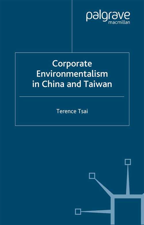 Book cover of Corporate Environmentalism in China and Taiwan (2002) (Studies on the Chinese Economy)