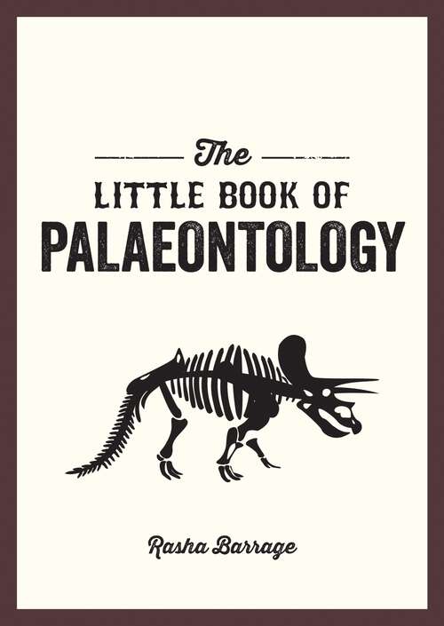 Book cover of The Little Book of Palaeontology: The Pocket Guide to Our Fossilized Past