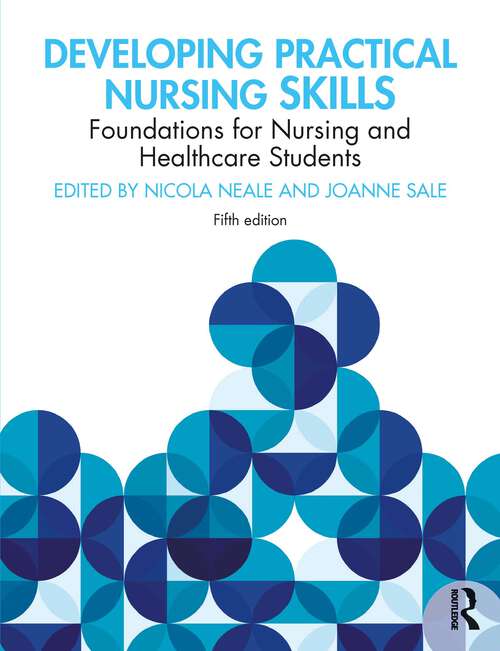 Book cover of Developing Practical Nursing Skills: Foundations for Nursing and Healthcare Students (5)