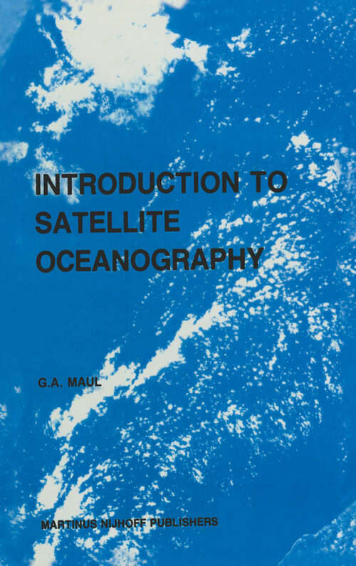 Book cover of Introduction to satellite oceanography (1985) (Remote Sensing of Earth Resources and Environment #3)