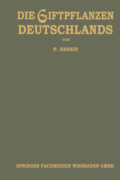 Book cover of Die Giftpflanzen Deutschlands (1910)