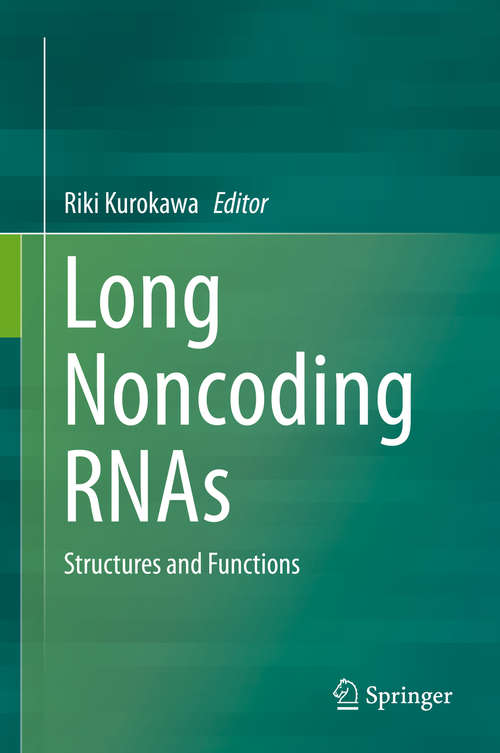 Book cover of Long Noncoding RNAs: Structures and Functions (2015)