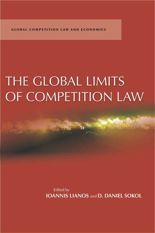 Book cover of The Global Limits of Competition Law (Global Competition Law and Economics)