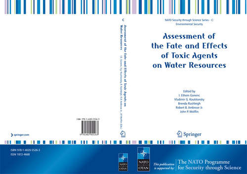 Book cover of Assessment of the Fate and Effects of Toxic Agents on Water Resources (2007) (Nato Security through Science Series C:)