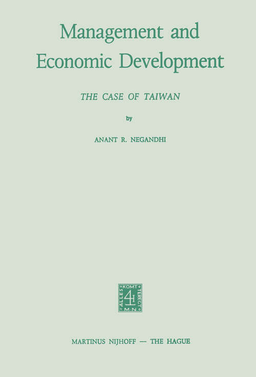 Book cover of Management and Economic Development: The Case of Taiwan (1973) (Studies of Social Life #17)