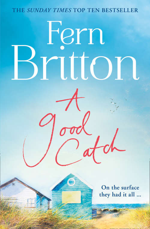 Book cover of A Good Catch: The Holiday Home, A Seaside Affair, A Good Catch (ePub edition)