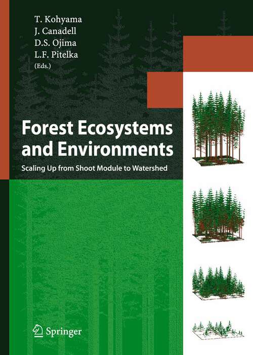 Book cover of Forest Ecosystems and Environments: Scaling Up from Shoot Module to Watershed (2005)