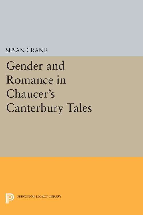 Book cover of Gender and Romance in Chaucer's "Canterbury Tales"